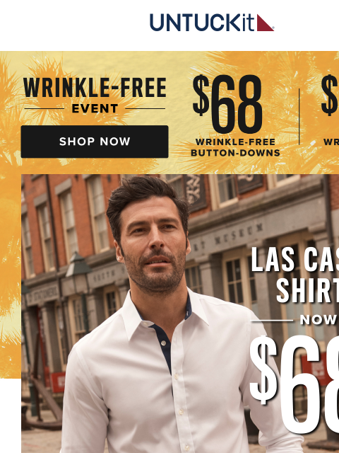 untuckit newsletter: Now $68: Wrinkle-Free Las Cases On Sale