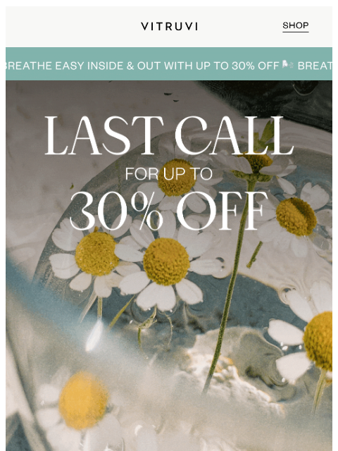 vitruvi newsletter: Fresh Air Savings End TONIGHT! ⏰
