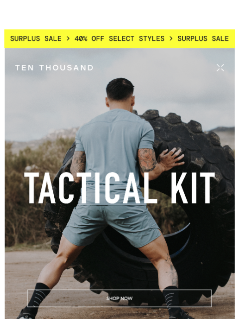 tenthousand newsletter: Rugged. Ready. 40% Off.
