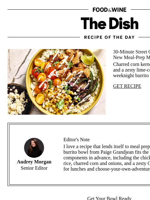 foodandwine newsletter: Street Corn–Chicken Burrito Bowl