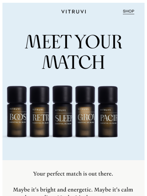 vitruvi newsletter: Swipe Right On 40% OFF Mini Blends 💌