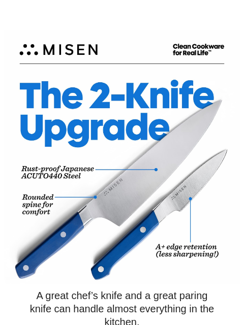 misen newsletter: Two Knives. Endless Prep.
