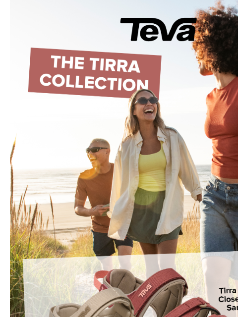 teva newsletter: The Tirra Sandal Collection: Made to move how you ...