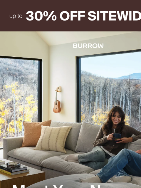 burrow newsletter: Sit down. Save big.