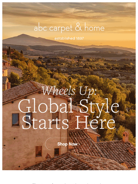 abchome newsletter: Wheels Up: Global Style Starts Here