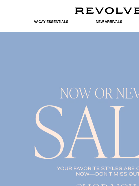 revolve newsletter: OOPS, YOU ALMOST MISSED THE SALE