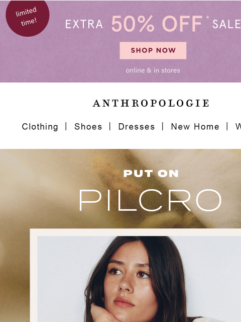 anthropologie newsletter: Extra 50% OFF sale