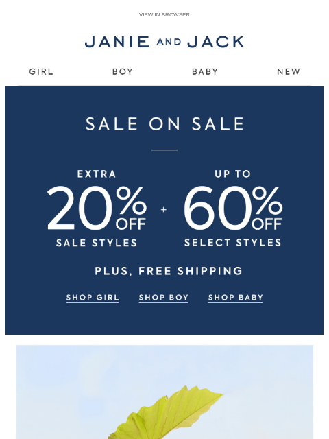janieandjack newsletter: Happening now: extra 20% off sale + free shipping