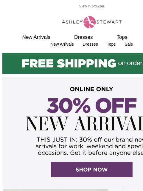 ashleystewart newsletter: It's ✨ NEW ✨ AND 30% OFF!