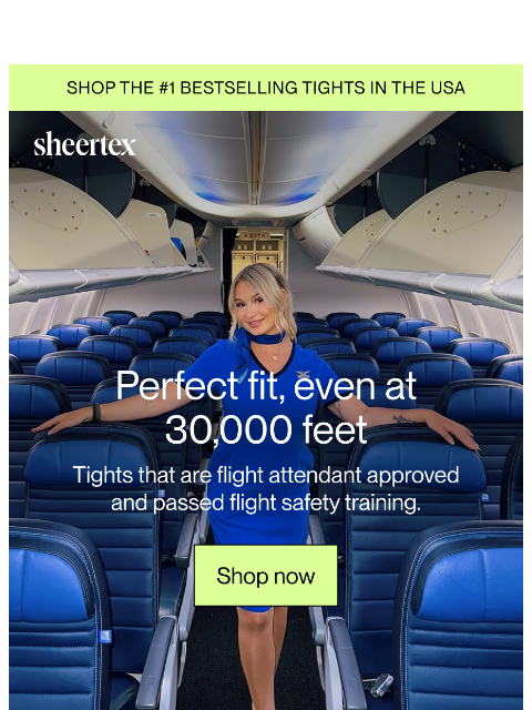 sheertex newsletter: PERFECT FIT, EVEN AT 30,000 FEET