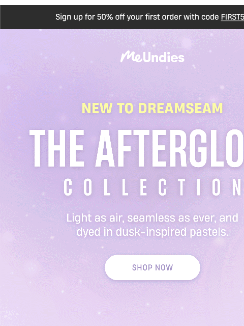 meundies newsletter: New in Women: Afterglow Collection