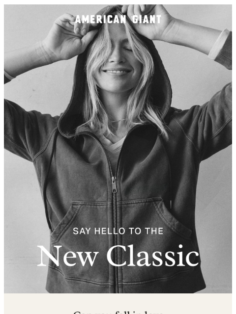 american-giant newsletter: The New Women's Relaxed Classic Full Zip