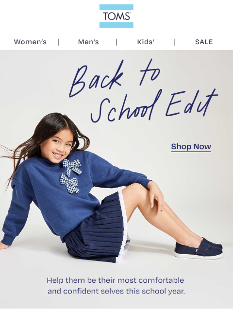 toms newsletter: Back to School Shopping Made Easy
