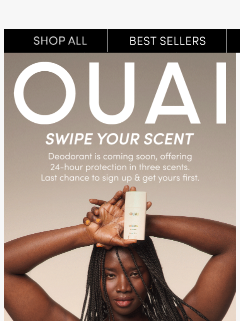 theouai newsletter: Swipe it first. Deodorant is coming soon