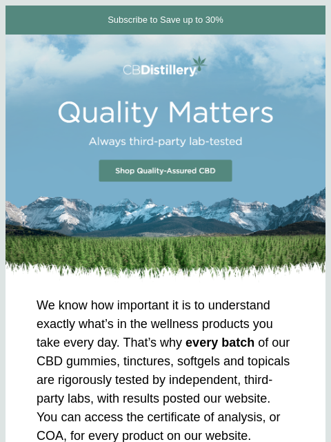 thecbdistillery newsletter: Quality Matters
