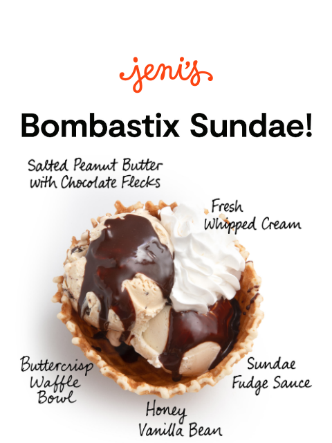 jenis newsletter: Try our Bombastix Sundae!