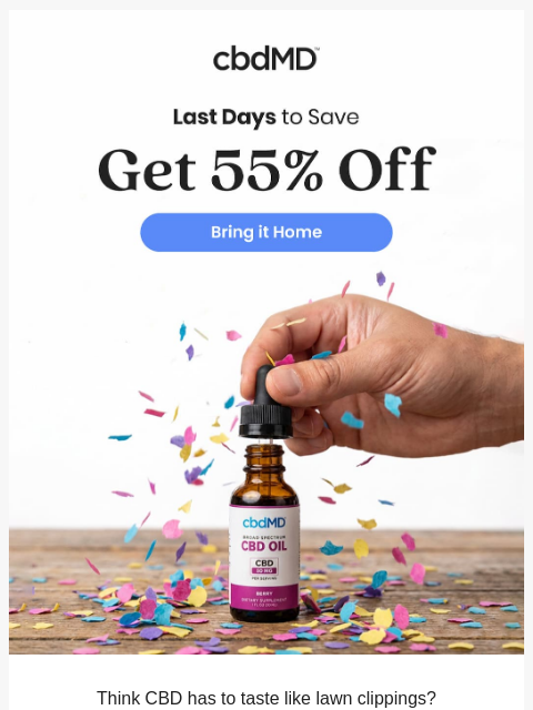 cbdmd newsletter: CBD Has Never Tasted Better