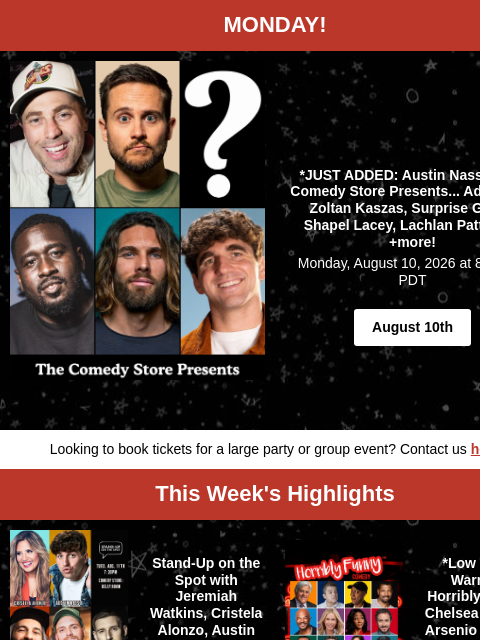 comedystore newsletter: Coming up at The Store!
