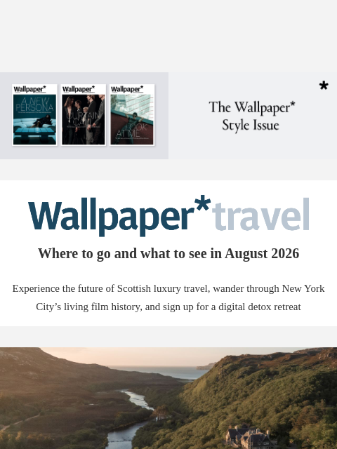 futureplc newsletter: Wallpaper* Travel in 2026: where to go