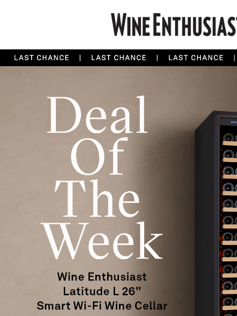 wineenthusiast newsletter: Last Chance: $400 Off Ends at Midnight