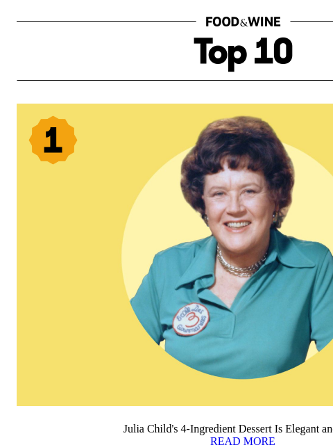 foodandwine newsletter: Julia Child's 4-Ingredient Dessert Is Elegant and ...