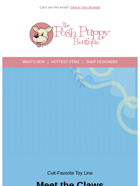 poshpuppyboutique newsletter: Meet the Claws Awoof Toy Squad 🍹