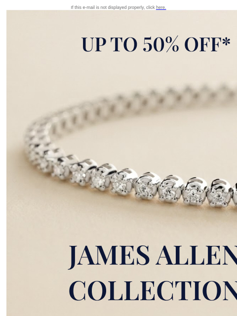 bluenile newsletter: The James Allen Collection: Up to 50% Off* Select ...