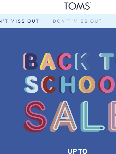 toms newsletter: Don't Be Tardy to These Savings! 🔔