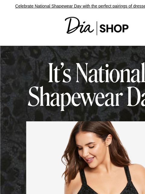 Celebrate National Shapewear Day with the perfect pairings of dresses and shapewear Dia & Co Shop Style freedom through a life well-lived. TOPS DRESSES NEW ARRIVALS SALE Recipient: brands.news.