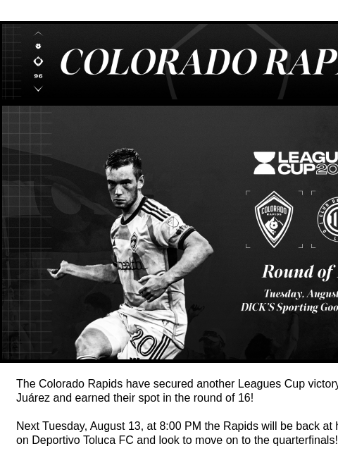 Discounted Offer for Single Game Priority List Colorado Rapids 2024 Leagues Cup The Colorado Rapids Advance to the Round of 16 in Leagues Cup 2024 The Colorado Rapids have secured another Leagues Cup