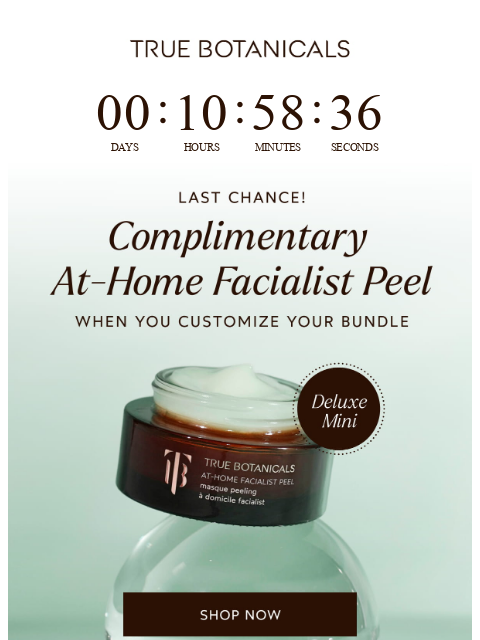 truebotanicals newsletter: Last Call for a Free Gift with Purchase