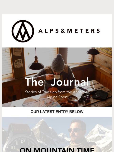 alpsandmeters newsletter: Dive Into Our Latest Journal Entry 📖