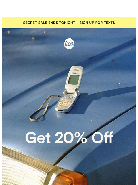 moonjuice newsletter: 20% off ends tonight