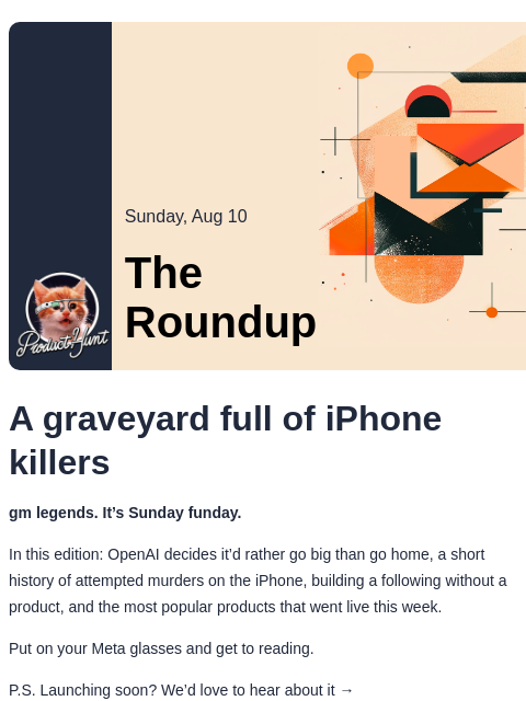 producthunt newsletter: 😸 GPT-5 gives you 6 reasons to upgrade