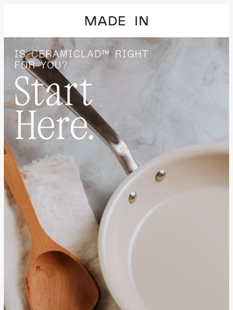 madeincookware newsletter: Curious About CeramiClad™?