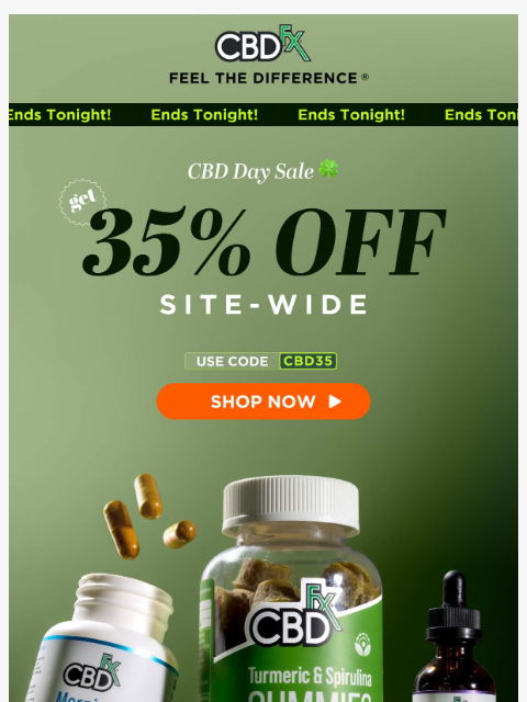 cbdfx newsletter: Final Day: 35% OFF CBD Day Sale! 👀