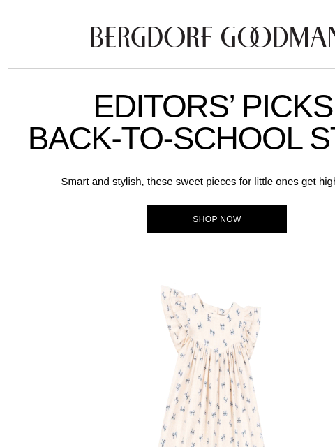 bergdorfgoodman newsletter: Editors’ Picks: Back-To-School Style