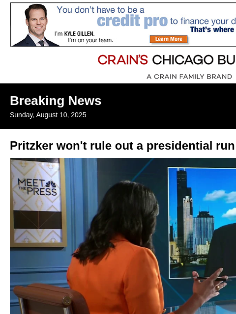 crainalerts newsletter: On NBC, Pritzker doesn't rule out a presidential r...