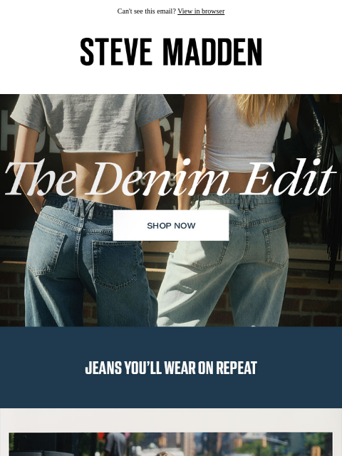 stevemadden newsletter: Meet Your New Favorite Jeans