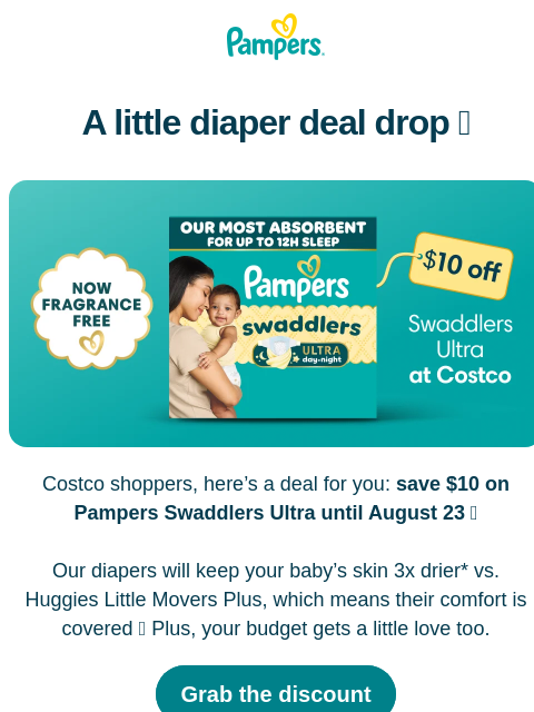 pampers newsletter: $10 off your diaper run 🎉
