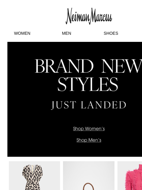neimanmarcus newsletter: 1,000+ new arrivals to prep for the seasonal trans...