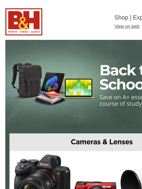 bhphotovideo newsletter: Back to School Deals Ending Soon!