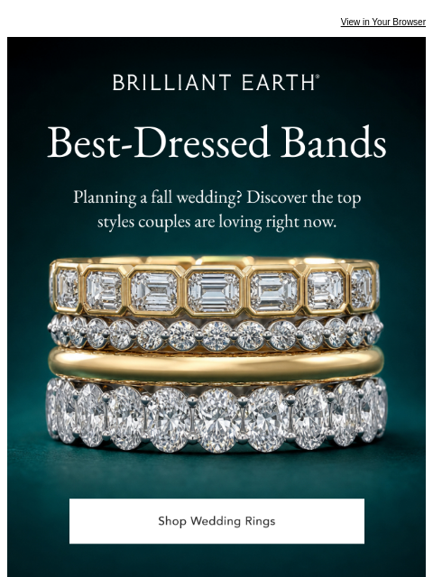 brilliantearth newsletter: 10 wedding rings to fall for