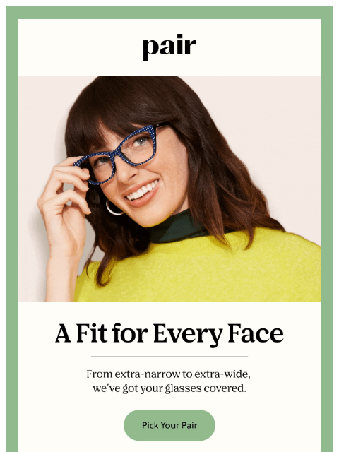 paireyewear newsletter: Frames Fit for Every Face 👓