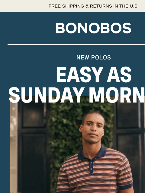 bonobos newsletter: New Polos for Weekend Mode