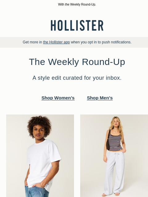 hollisterco newsletter: Get a head start on your fall haul.