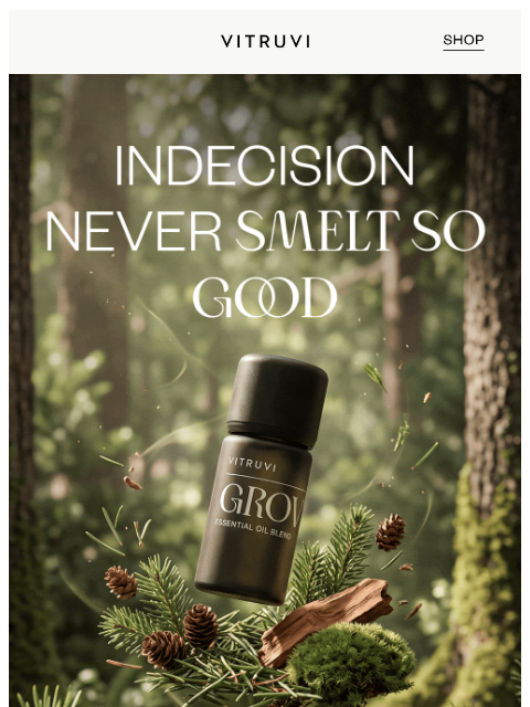 vitruvi newsletter: Can’t Decide On A Scent? We Have A Fix For That.