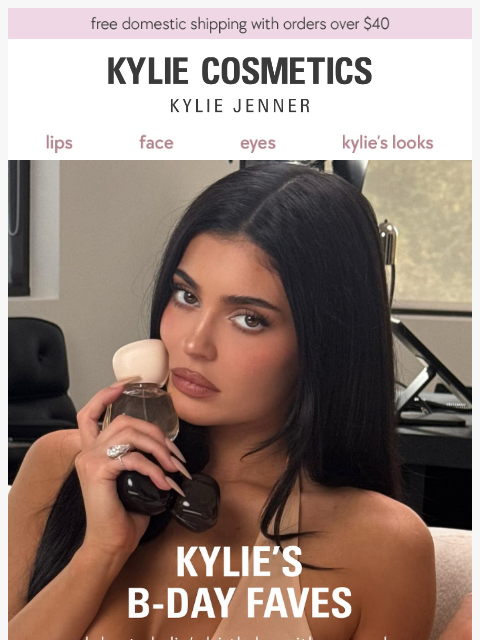 kyliecosmetics newsletter: kylie's b-day round-up 🎉