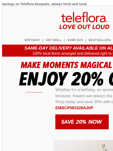 teleflora newsletter: Make Moments Magical 🌷🎂🍼🎉