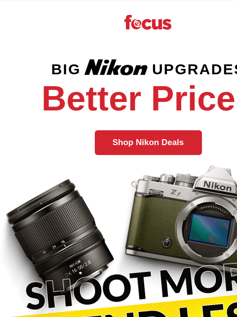 focuscamera newsletter: Zoom in on these Nikon deals 📸